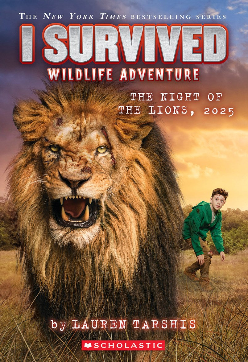 I Survived the Night of the Lions, 2025 (I Survived #26) by Lauren Tarshis [CSN]
