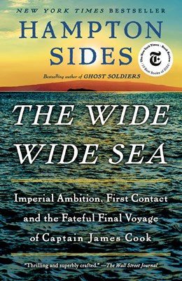 The Wide Wide Sea by Hampton Sides