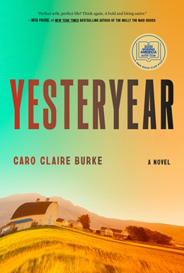 Yesteryear by Caro Claire Burke